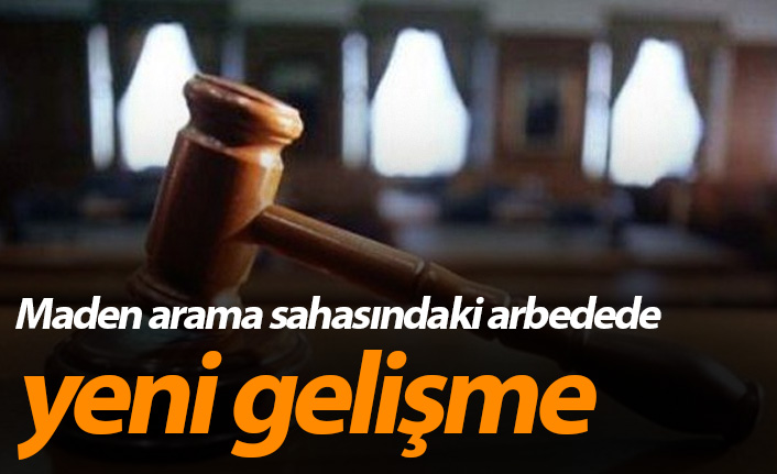 Ordu'da maden arama sahasındaki arbedede yeni gelişme