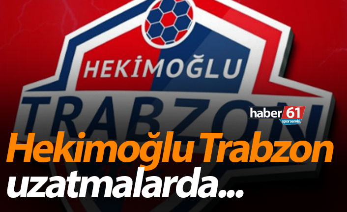 Hekimoğlu Trabzon Tur atladı