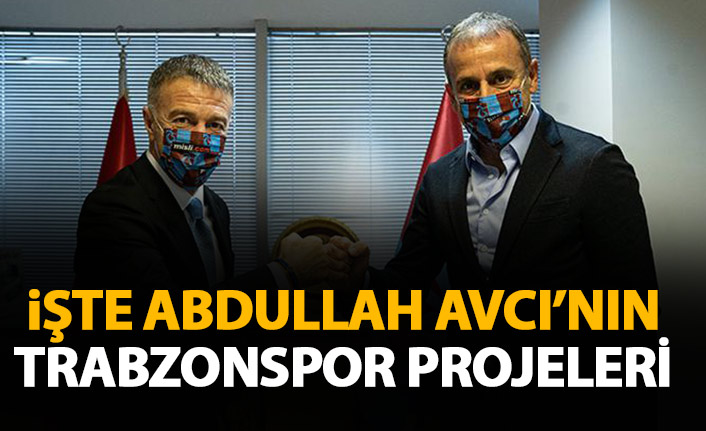 Abdullah Avcı'nın Trabzonspor projeleri ortaya çıktı