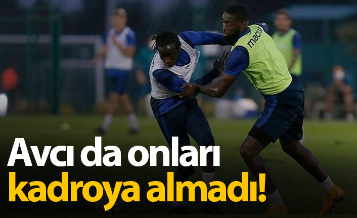 Diabate ve Plaza'yı Avcı da kadroya almadı!