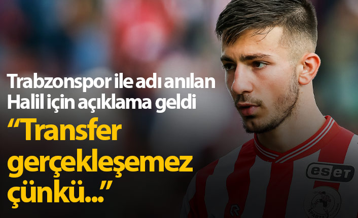 Halil Dervişoğlu'nun transferi için flaş açıklama