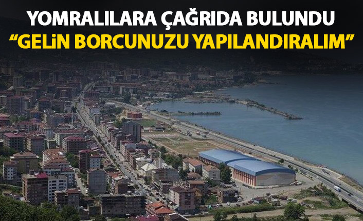 Yomra Belediye Başkanından vatandaşa çağrı: Gelin borcunuzu yapılandıralım