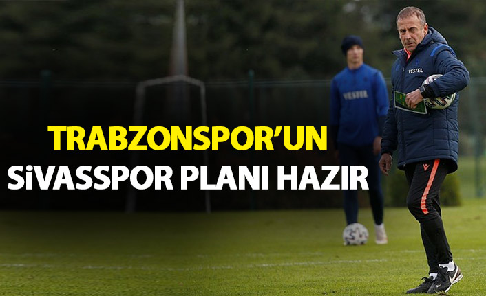 Trabzonspor'un Sivasspor planı hazır