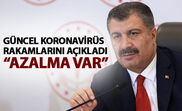 Güncel koronavirüs rakamları açıklandı! Azalma başladı!