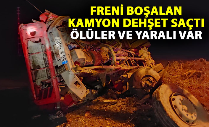 Freni boşalan kamyon dehşet saçtı! ölüler ve yaralı var!