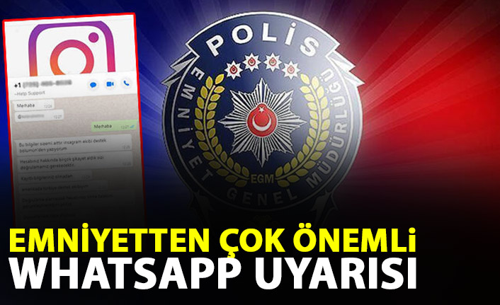 Emniyet'ten çok önemli 'WhatsApp' uyarısı!