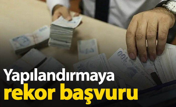 Yapılandırmaya rekor başvuru