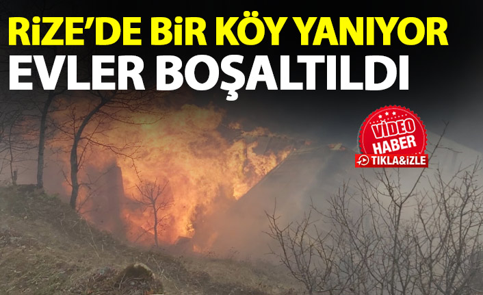 Son dakika! Rize'de7 köy evi yanarak kül oldu