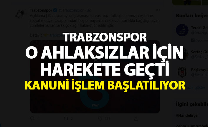 Trabzonspor o ahlaksızlar için harekete geçti