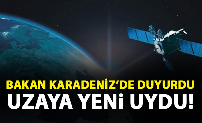 Ulaştırma bakanı Karadeniz'de açıkladı! Uzaya yeni uydu