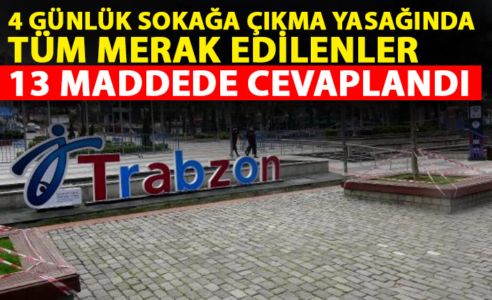 Bakanlık son dakika duyurdu: İşte 13 soruda sokağa çıkma kısıtlaması detayları