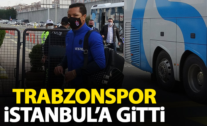 Trabzonspor İstanbul'a gitti. 2 Ocak 2021