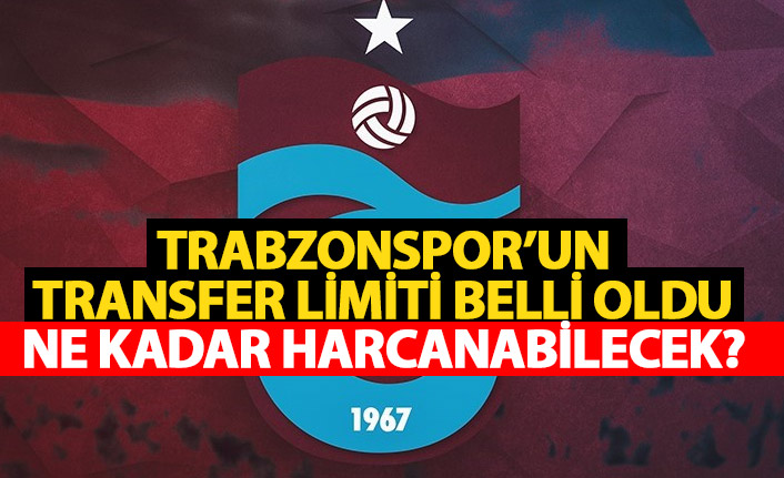 TFF resmen açıkladı! İşte Trabzonspor'un harcama limiti