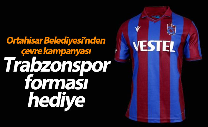 Ortahisar Belediyesi’nden Trabzonspor forması hediye