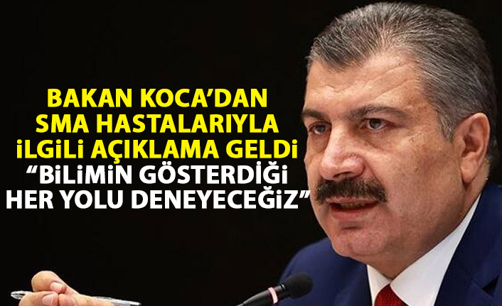 Bakan Koca'dan SMA hastası çocuklarla ilgili açıklama