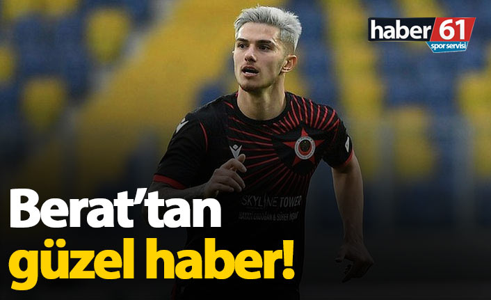 Berat Özdemir'den güzel haber