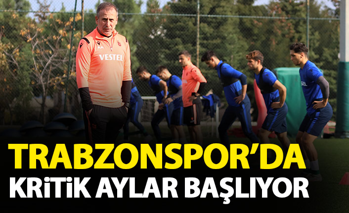 Trabzonspor'da kritik aylar