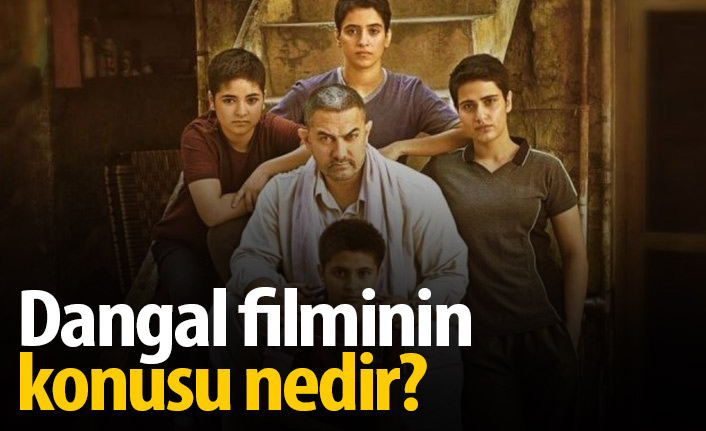 Dangal Filminin Konusu Nedir? Dangal Oyuncu Kadrosu