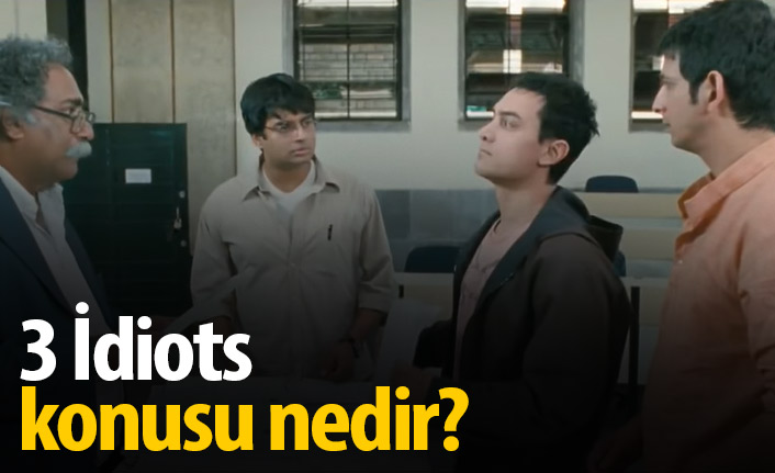 3 İdiots Filminin Konusu Nedir? 3 Aptal Filmi Hakkında