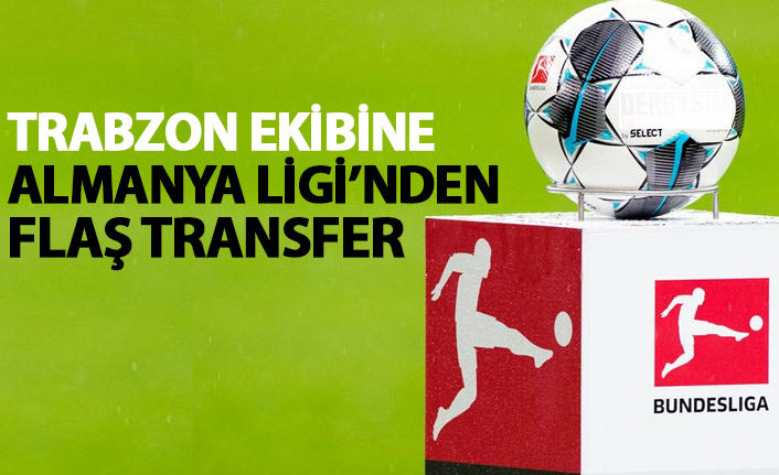 Trabzon ekibine Bundesliga'dan transfer