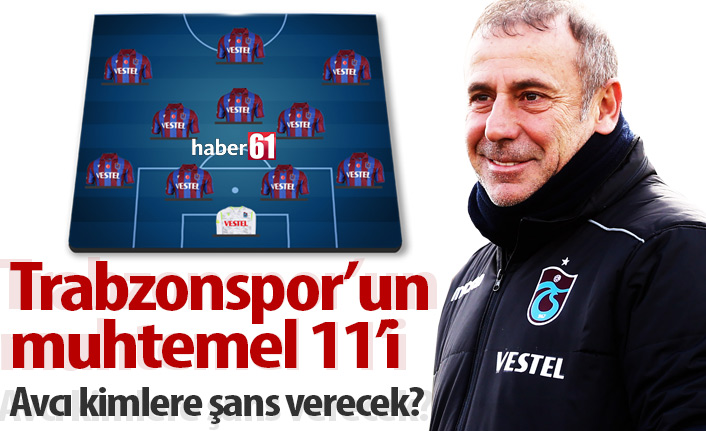 Trabzonspor'un muhtemel Gençlerbirliği 11'i