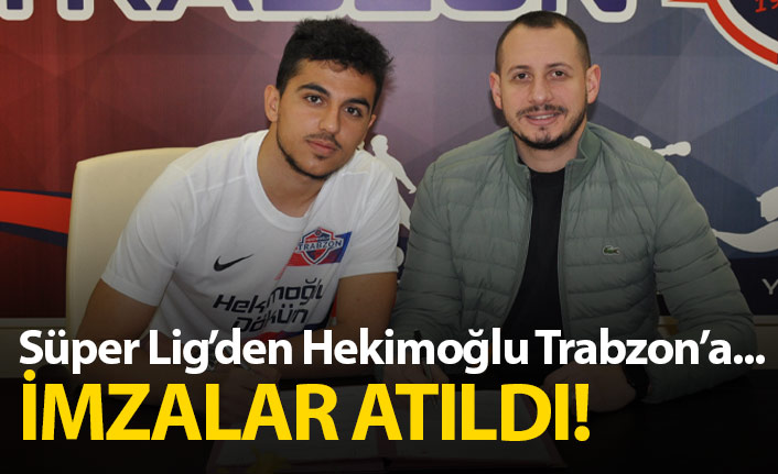 Süper Lig'den Hekimoğlu Trabzon'a... İmzayı attı!