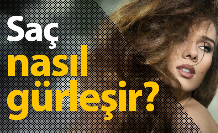 Saç nasıl gürleşir?  İnce telli saç nasıl kalınlaşır?