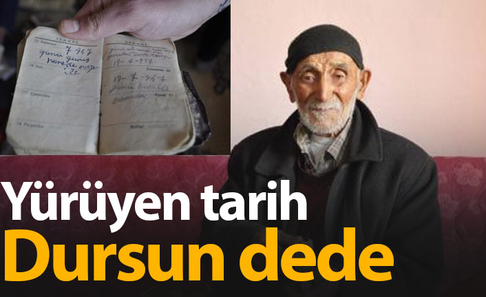 Yürüyen tarih Dursun dede