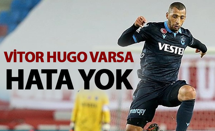 Vitor Hugo hata yapmadı