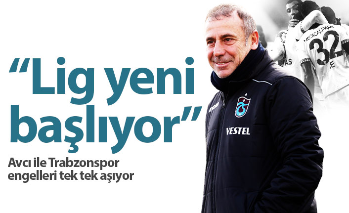 Avcı ile Trabzonspor engelleri tek tek aşıyor