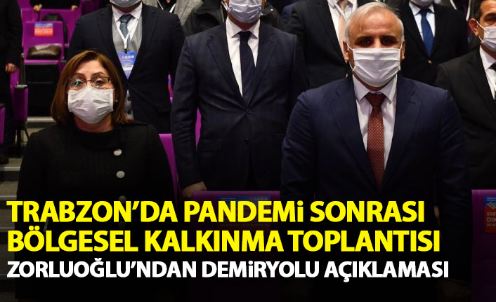 Pandemi Sonrası Bölgesel Kalkınma Toplantılantısı yapıldı