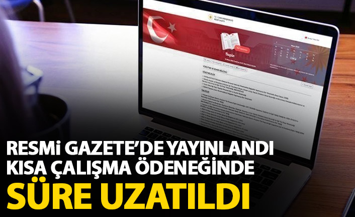 Kısa çalışma ödeneğinin süresi uzatıldı - 19 Şubat 2021