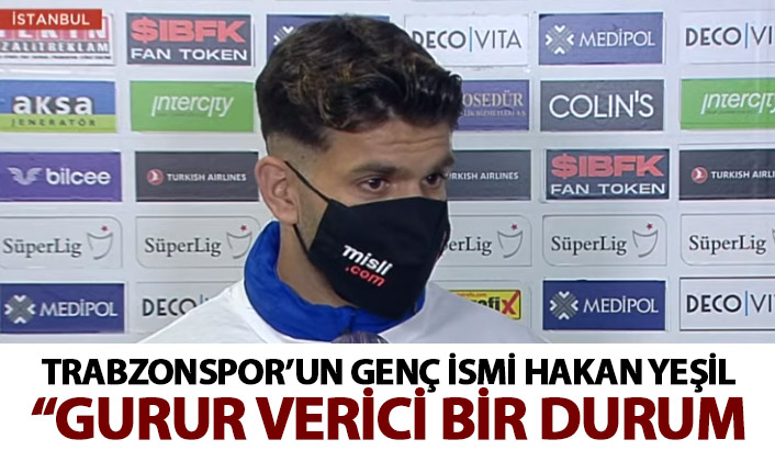 Hakan Yeşil: Benim için gurur verici