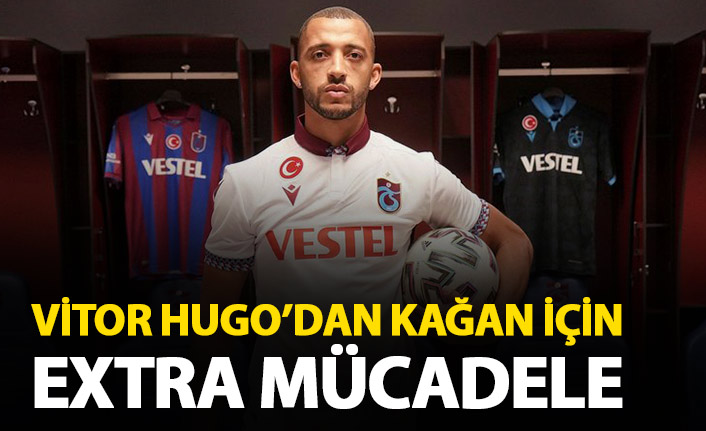 Vitor Hugo'dan Kağan için extra çaba