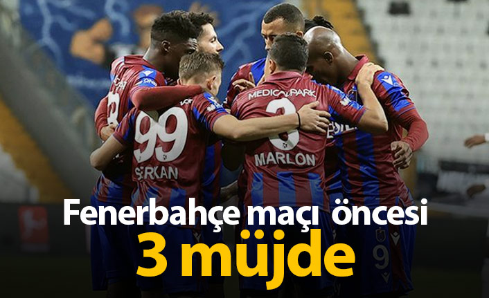 Fenerbahçe maçı öncesi 3 müjde