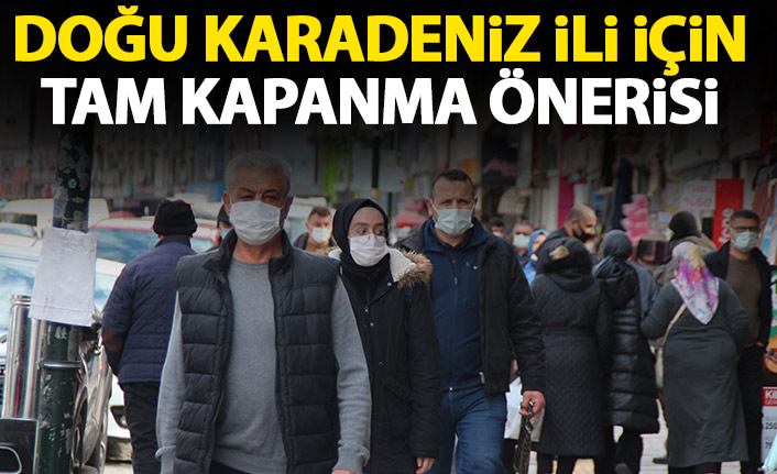 Doğu Karadeniz ili için "Tam kapanma önerisi"