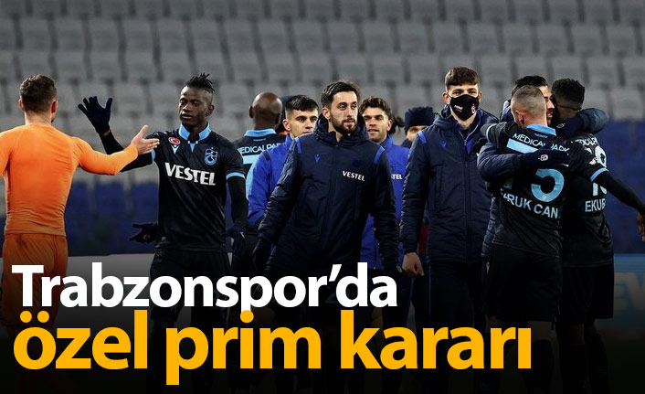 Trabzonspor'dan ekstra prim kararı