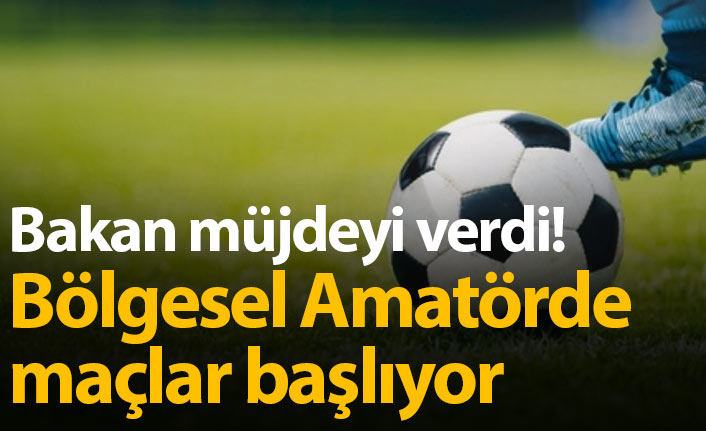 Bölgesel Amatör Ligler başlıyor!