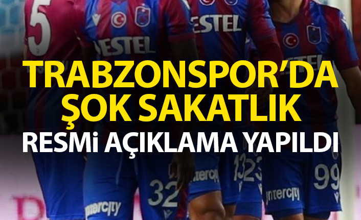 Trabzonspor'da şok sakatlık!