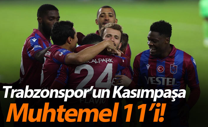 Trabzonspor’un yarınki Kasımpaşa maçı muhtemel 11’i