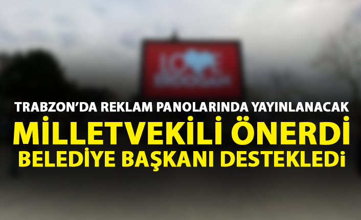 Trabzon'da reklam panolarında o slogan yer aldı