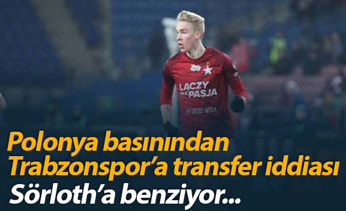 Polonya'dan Trabzonspor'a transfer iddiası