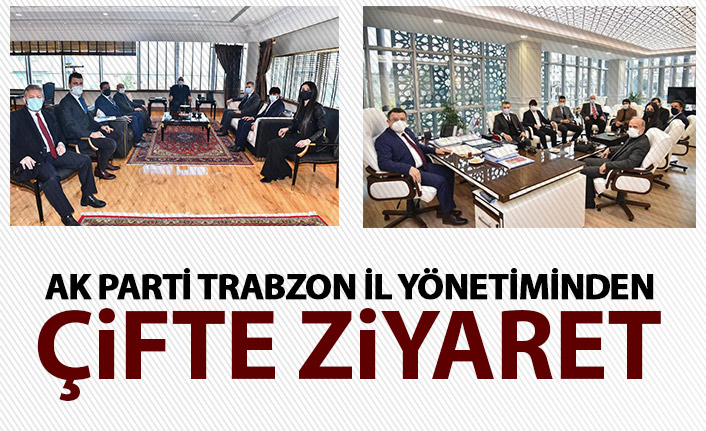 AK Parti il Yönetiminden çifte ziyaret