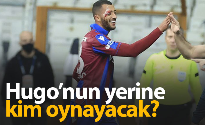 Trabzonspor'da Vitor Hugo'nun yerine kim oynayacak?