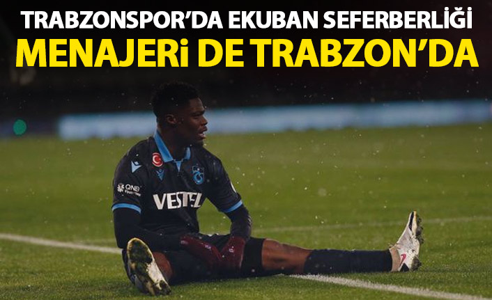 Trabzonspor'da Ekuban seferberliği!