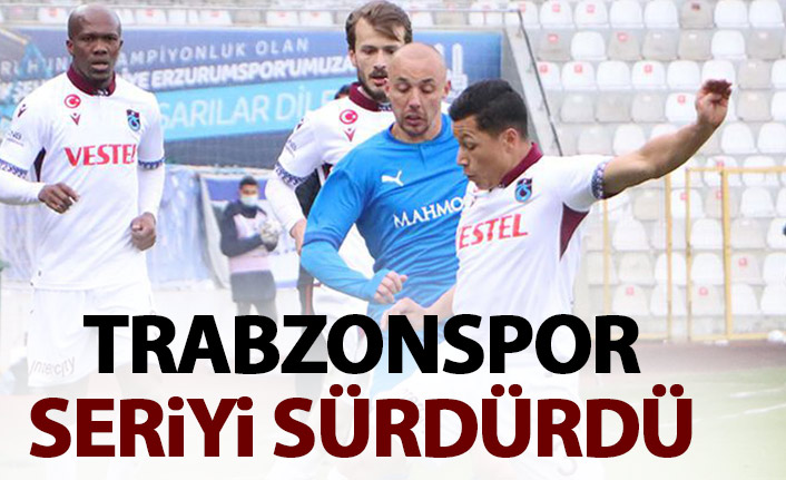 Trabzonspor seriyi sürdürdü