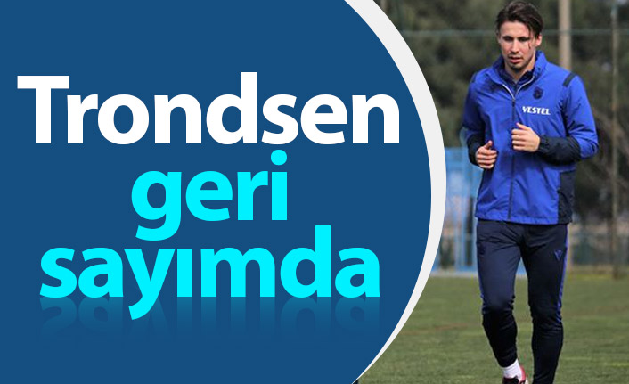 Trondsen geri sayımda