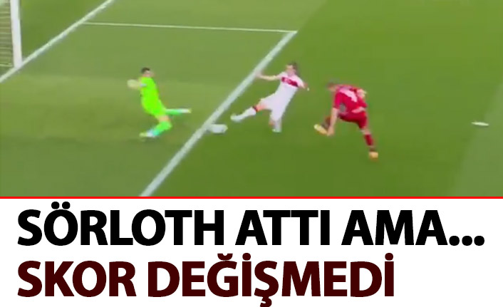 Sörloth Türkiye'ye karşı da attı ama skor değişmedi