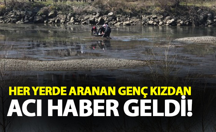 Samsun'da kaybolan genç kızdan acı haber geldi