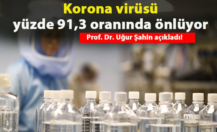 Pfizer ve BioNTech, Kovid-19 aşısının virüsü yüzde 91,3 oranında önlediğini duyurdu